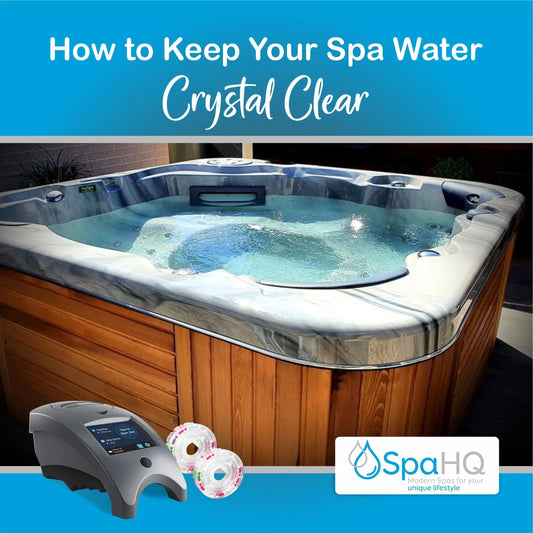 How to Keep Spa Water Crystal Clear | Expert Spa Water Care Tips | Spa HQ